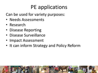 Participatory epidemiology in animal and human health