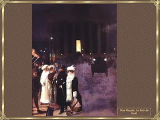 Rue Royale, Le Soir de Noël 