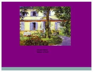 Eduard Manet
Maison à Rueil
 