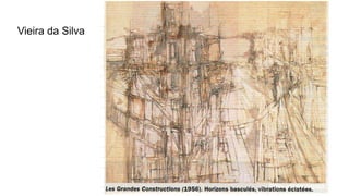 Vieira da Silva
 