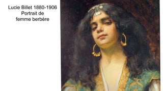 Lucie Billet 1880-1906
Portrait de
femme berbère
 