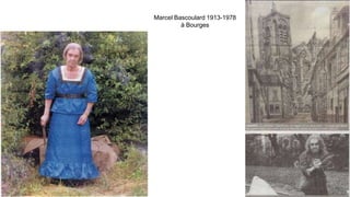Marcel Bascoulard 1913-1978
à Bourges
 