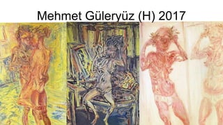Mehmet Güleryüz (H) 2017
 