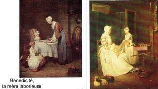 Bénédicité,
la mère laborieuse
 
