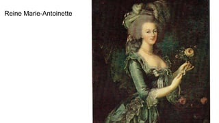 Reine Marie-Antoinette
 