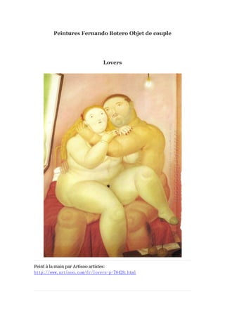 Peintures Fernando Botero Objet de couple

Lovers

Peint à main par Artisoo artistes:
la
http://www.artisoo.com/fr/lovers-p-78428.html

 