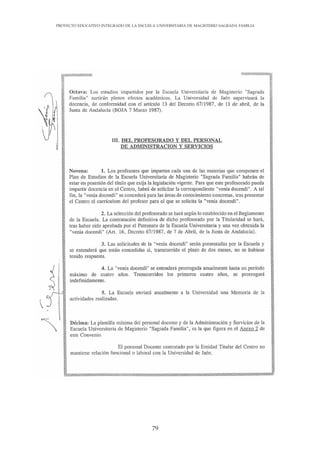 79
PROYECTO EDUCATIVO INTEGRADO DE LA ESCUELA UNIVERSITARIA DE MAGISTERIO SAGRADA FAMILIA
 