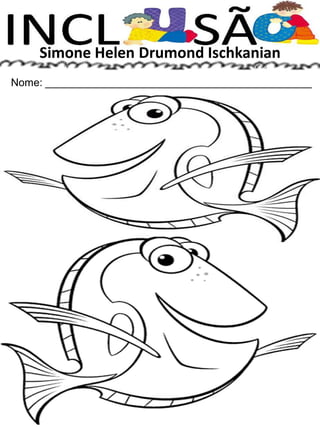 Simone Helen Drumond Ischkanian
Nome: _____________________________________________
 