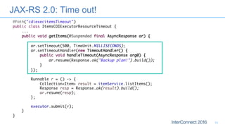 JAX-RS 2.0: Time out!
13
 
