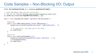 Code Samples – Non-Blocking I/O: Output
23
 