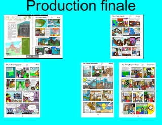 Production finale
Production finale
 