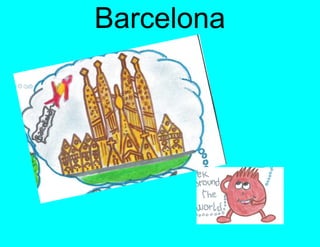 9 langues
Barcelona
  Anglais
 Espagnol
 Galicien
 Français
 Tchèque
    Turc
   Italien
  Bulgare
 Polonais
 