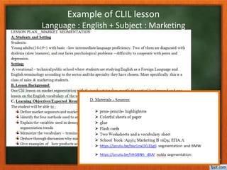 36
Example of CLIL lesson
Language : English + Subject : Marketing
 