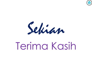 Sekian
Terima Kasih
 