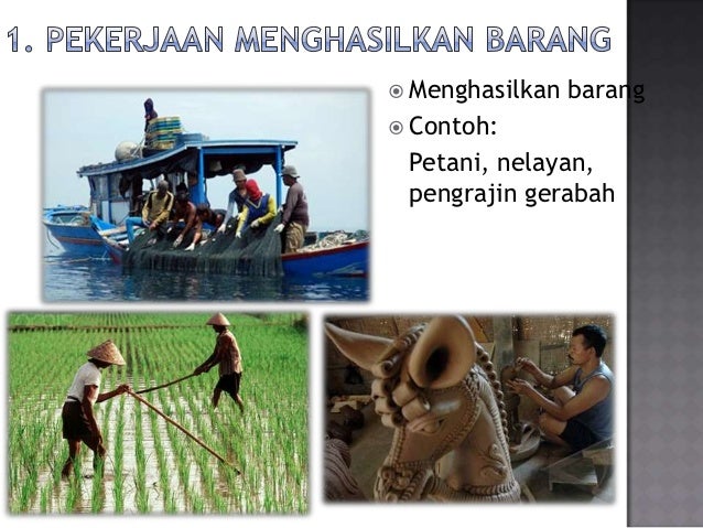 Pekerjaan Yang Menghasilkan Jasa