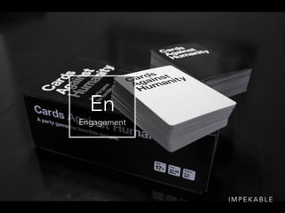 En
Engagement
I M P E K A B L E
 