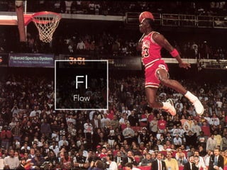 Fl
Flow
I M P E K A B L E
 