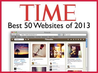 Best 50 Websites of 2013
 