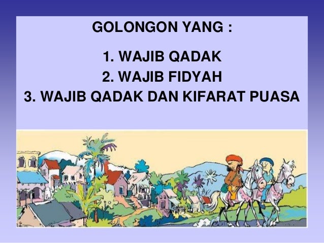 Pel. 16 unit 2 golongan yang harus berbuka puasa