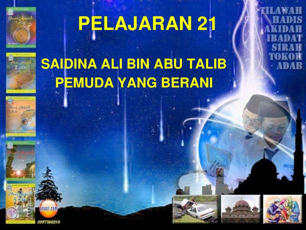 Pel. 21 saidina ali pemuda yang berani