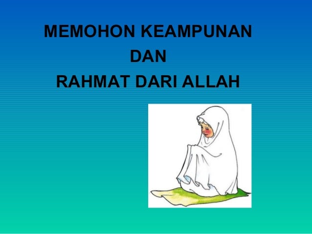memohon keampunan dan rahmat allah