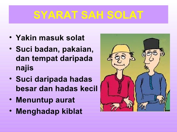 Syarat Sah Solat Fardhu Pel. 21 unit 1 solat fardhu