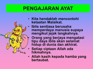 PELAJARAN 7: Iblis dan Syaitan Durjana | PPT