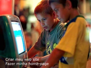 Criar meu web site Fazer minha home-page 