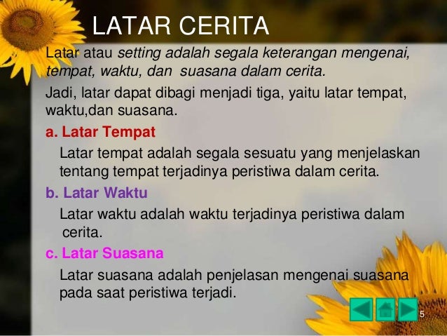 Tempat Waktu Dan Suasana Dalam Cerita Disebut Guru