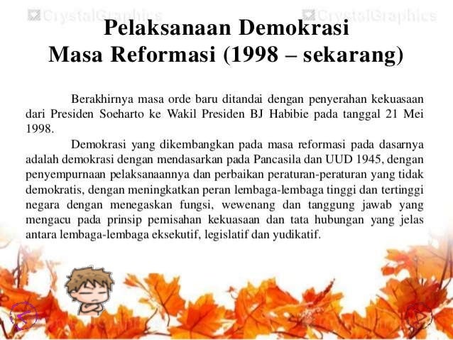 Pelaksanaan Demokrasi 1998 Sekarang