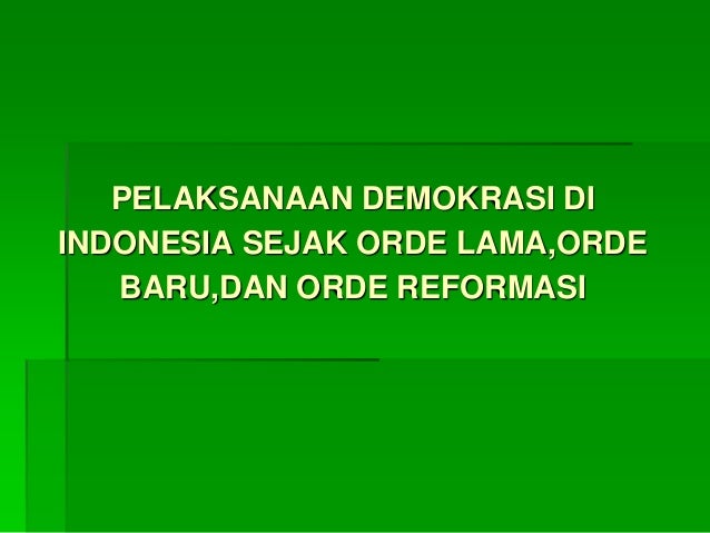 Pelaksanaan demokrasi di indonesia