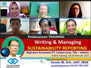 https://www.slideshare.net/KenKanaidi/pelaksanaan-training-linklink-
materi-sustainability-reporting-berpedoman-pada-gri
 