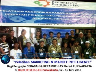 http://www.slideshare.net/KenKanaidi/kanaidi-se-msi-csap-menjadi-pemateri-
pelatihan-marketing-intelligence-intelligence-bagi-para-pengusaha-kramik-hias-di-
plered-purwakarta
 