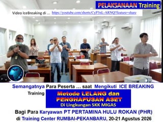 Semangatnya Para Peserta … saat Mengikuti ICE BREAKING
Training“Perhitungan + Verifikasi TKDN & BMP”
Bagi Para Karyawan PT PERTAMINA HULU ROKAN (PHR)
di Training Center RUMBAI-PEKANBARU, 20-21 Agustus 2026
Video IceBreaking di ... https://youtube.com/shorts/CyP3nL-ARNQ?feature=share
 