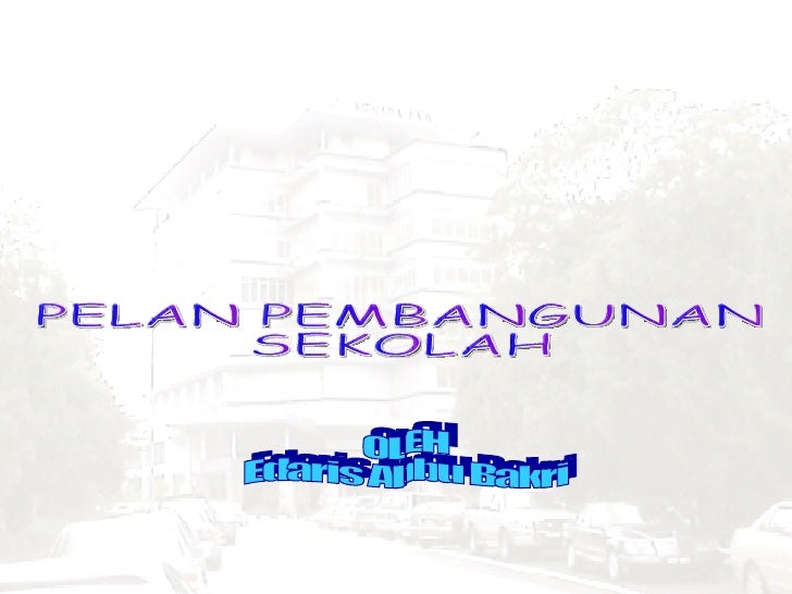 Pelan Pembangunan Sekolah