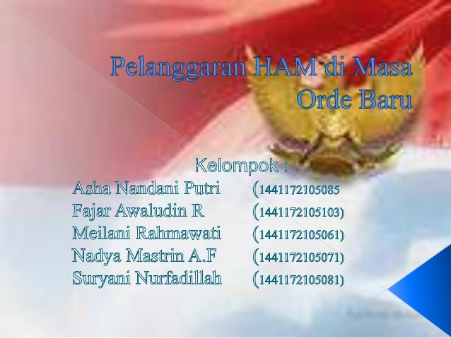 Pelanggaran ham di masa orde baru [autosaved]
