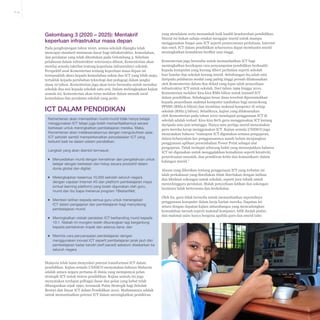 6-21

Gelombang 3 (2020 – 2025): Mentakrif
keperluan infrastruktur masa depan
Pada penghujungan tahun 2020, semua sekolah dijangka telah
mencapai standard minimum dasar bagi infrakstruktur, kemudahan,
dan peralatan yang telah ditentukan pada Gelombang 3. Sebelum
pelaburan dalam infrastruktur seterusnya dibuat, Kementerian akan
menilai semula takrifan tentang keperluan infrastruktur sekolah.
Perspektif awal Kementerian tentang keperluan masa depan ini
termasuklah akses kepada kemudahan sukan dan ICT yang lebih maju,
tertakluk kepada perubahan teknologi dan pedagogi dalam jangka
masa 10 tahun. Kementerian juga akan terus berusaha untuk menukar
sekolah dua sesi kepada sekolah satu sesi. Dalam melengkapkan kajian
semula ini, Kementerian akan terus melabur dalam menaik taraf
kemudahan dan peralatan sekolah yang perlu.

ICT dalam pendidikan
Kementerian akan memastikan murid-murid tidak hanya belajar
menggunakan ICT tetapi juga boleh memanfaatkannya secara
berkesan untuk meningkatkan pembelajaran mereka. Maka,
Kementerian akan melaksanakannya dengan mengukuhkan asas
ICT sekolah sambil memperkenalkan penyelesaian ICT yang
terbukti baik ke dalam sistem pendidikan.
Langkah yang akan diambil termasuk:
▪▪ Menyediakan murid dengan kemahiran dan pengetahuan untuk
belajar dengan berkesan dan hidup secara produktif dalam
dunia global dan digital;
▪▪ Melengkapkan kesemua 10,000 sekolah seluruh negara
dengan capaian Internet 4G dan platform pembelajaran maya
(virtual learning platform) yang boleh digunakan oleh guru,
murid dan ibu bapa menerusi program 1BestariNet;
▪▪ Memberi latihan kepada semua guru untuk menerapkan
ICT dalam pengajaran dan pembelajaran bagi menyokong
pembelajaran murid;
▪▪ Meningkatkan nisbah peralatan ICT berbanding murid kepada
10:1. Nisbah ini mungkin boleh dikurangkan lagi bergantung
kepada pentaksiran impak dan adanya dana; dan
▪▪ Merintis cara penyampaian pembelajaran dengan
menggunakan inovasi ICT seperti pembelajaran jarak jauh dan
pembelajaran kadar kendiri (self-paced) sebelum disebarkan ke
seluruh negara

Malaysia telah lama menyedari potensi transformasi ICT dalam
pendidikan. Kajian semula UNESCO menyatakan bahawa Malaysia
adalah antara negara pertama di dunia yang mempunyai pelan
strategik ICT untuk sistem pendidikan. Kajian semula ini juga
menyatakan terdapat pelbagai dasar dan pelan yang hebat telah
dibangunkan sejak 1990, termasuk Pelan Strategik bagi Sekolah
Bestari dan Dasar ICT dalam Pendidikan 2010. Matlamatnya adalah
untuk memanfaatkan potensi ICT dalam meningkatkan pemikiran

yang mendalam serta menambah baik kualiti keseluruhan pendidikan.
Hasrat ini bukan sahaja setakat mengajar murid untuk mampu
menggunakan fungsi asas ICT seperti pemerosesan perkataan, Internet
dan emel. ICT dalam pendidikan seharusnya dapat membantu murid
meningkatkan kemahiran berfikir aras tinggi.
Kementerian juga berusaha untuk memanfaatkan ICT bagi
meningkatkan kecekapan cara penyampaian pendidikan berkualiti
kepada kumpulan yang kurang diberi perhatian seperti sekolah
luar bandar dan sekolah kurang murid. Sehubungan itu,salah satu
daripada pelaburan modal yang paling tinggi pernah dilaksanakan
oleh Kementerian dalam dua dekad yang lepas ialah penyediaan
infrastruktur ICT untuk sekolah. Dari tahun 1999 hingga 2010,
Kementerian melabur kira-kira RM6 bilion untuk inisiatif ICT
dalam pendidikan. Sebahagian besar dana tersebut diperuntukkan
kepada penyediaan makmal komputer tambahan bagi menyokong
PPSMI (RM2.6 bilion) dan membina makmal komputer di setiap
sekolah (RM2.5 bilion). Sebaliknya, kajian yang dilaksanakan
oleh Kementerian pada tahun 2010 mendapati penggunaan ICT di
sekolah adalah terhad. Kira-kira 80% guru menggunakan ICT kurang
daripada satu jam seminggu. Hanya satu pertiga murid menyatakan
guru mereka kerap menggunakan ICT. Kajian semula UNESCO juga
menyatakan bahawa “walaupun ICT digunakan semasa pengajaran,
dalam kebanyakan kes penggunaannya masih belum menjangkau
penggunaan aplikasi persembahan Power Point sebagai alat
pengajaran. Tidak terdapat sebarang bukti yang menunjukkan bahawa
ICT ini digunakan untuk menggalakkan kemahiran seperti kreativiti,
penyelesaian masalah, dan pemikiran kritis dan komunikasiv dalam
kalangan murid.”
Alasan yang diberikan tentang penggunaan ICT yang terbatas ini
ialah perkakasan yang disediakan tidak disertakan dengan latihan
dan khidmat sokongan untuk sekolah, seperti juru teknik untuk
menyelenggara peralatan. Malah penyediaan latihan dan sokongan
lazimnya tidak berterusan dan berkekalan.
Oleh itu, guru tidak bersedia untuk memanfaatkan sepenuhnya
penggunaan komputer dalam kerja harian mereka. Dapatan ini
setara dengan dapatan kajian antarabangsa yang mencadangkan
kemudahan mewah seperti makmal komputer, bilik darjah pintar,
dan makmal sains hanya berguna apabila guru dan murid tahu

 