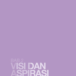 BAB 2

Visi dan

 