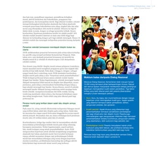 Pelan Pembangunan Pendidikan Malaysia 2013 - 2025
Bab 3 Prestasi Semasa

dan hala tuju, pentadbiran organisasi, pentadbiran kebajikan
murid, aktiviti kurikulum dan kokurikulum, pengajaran dan
pembelajaran, dan kemenjadian murid. Bagi dimensi terakhir, sekolah
mempertimbangkan keberhasilan akademik dan bukan akademik
termasuk penyertaan kokurikulum serta sikap, tingkah laku dan nilai
moral yang ditunjukkan oleh murid di sekolah. Dimensi ini digred
dalam skala 15 mata, dengan 15 sebagai penarafan terbaik. Secara
keseluruhan, keputusan pentaksiran kendiri ini adalah positif: 76%
sekolah rendah memberi taksiran 10 mata atau lebih tinggi bagi
dimensi ini berbanding dengan 44% bagi sekolah menengah. Hanya 1%
sekolah rendah dan menengah melaporkan penarafan kurang daripada
5 mata.

Penaziran sekolah bersasaran mendapati disiplin bukan isu
utama
JNJK melaksanakan penaziran bersasaran pada setiap tahun terhadap
isu spesifik yang menjadi perhatian Kementerian Pelajaran. Pada
tahun 2011, satu daripada penaziran bersasaran ini meneliti isu
disiplin murid di 51 sekolah di seluruh negara (75% daripadanya
sekolah rendah).
Dua elemen yang diteliti: disiplin murid semasa pelajaran (contohnya,
sejauh manakah murid mengikuti pengajaran guru) dan tingkah laku
mereka di luar bilik darjah. Pada skala 1 hingga 6, dengan 1 sebagai
sangat lemah dan 6 cemerlang, nazir JNJK mentaksir keseluruhan
disiplin murid pada tahap 4 atau “berpotensi untuk penambahbaikan”.
Tidak terdapat perbezaan ketara antara sekolah rendah bandar
dengan luar bandar. Walau bagaimanapun, sekolah menengah bandar
didapati mempunyai lebih banyak isu disiplin dan dilaporkan, secara
puratanya, pada tahap 3 (memuaskan) berbanding dengan tahap 4
bagi sekolah menengah luar bandar. Secara khusus, murid di sekolah
menengah bandar didapati kurang cenderung untuk menjaga harta
benda sekolah, mempunyai keyakinan diri lebih rendah, kurang
cenderung membantu rakan sebaya, dan kurang berkelakuan sopan
dan saling menghormati. Tiada sebab yang jelas dikenal pasti bagi
perbezaan ini.

Peratus murid yang terlibat dalam salah laku disiplin amnya
rendah
Pada masa ini, setiap sekolah dikehendaki melaporkan bilangan murid
yang terlibat dalam salah laku disiplin pada setiap tahun. Salah laku
ini merentas kes ringan seperti kelewatan hinggalah kes serius seperti
aktiviti jenayah. Berasaskan data ini, hanya sebilangan kecil peratusan
murid, iaitu 2% terlibat dalam salah laku di sekolah.
Keseluruhannya, ketiga-tiga sumber data ini menunjukkan sekolah
menyediakan perkembangan holistik murid pada tahap sekurangkurangnya memuaskan. Walau bagaimanapun, seperti perkara
lain, masih terdapat ruang untuk penambahbaikan. Nazir JNJK
mengesyorkan keperluan untuk sekolah mengimbangi pengalaman
akademik dan bukan akademik murid. Syor tersebut bertujuan
supaya sekolah memantau dengan rapi perkembangan holistik
murid dan menyediakan sokongan yang sesuai dengan keperluan
meraka (contohnya, perkhidmatan kaunseling dan pelbagai aktiviti
kokurikulum bagi memenuhi minat murid yang berbeza).

Imej oleh y Azmil77, Flickr CC 2.0

Maklum balas daripada Dialog Nasional
Menerusi Dialog Nasional, Kementerian telah merujuk hampir
12,000 orang termasuk pihak berkepentingan khusus. Rakyat
dari semua lapisan masyarakat menekankan betapa pentingnya
keperluan meningkatkan kualiti sistem pendidikan. Tiga faktor
kritikal yang telah dikenal pasti oleh peserta (disenaraikan
mengikut urutan kekerapan petikan):
▪▪ Guru: Guru, ibu bapa, dan murid berbicara dengan meluas
keperluan untuk meningkatkan kualiti guru. Aspek spesifik
yang disentuh termasuk beban pentadbiran, latihan,
pengurusan prestasi, dan ganjaran;
▪▪ Kualiti sekolah: Aspek khusus yang ditekankan bagi
penambahbaikan termasuk persekitaran pembelajaran
dari segi infrastruktur dan disiplin murid. Peserta juga
mencadangkan agar pengupayaan dilakukan bagi mencapai
penambahbaikan tersebut (contohnya, pengurusan prestasi
yang diperbaharu, lebih autonomi bagi sekolah); dan
▪▪ Pembelajaran murid: Peserta menyatakan hasrat untuk
kurikulum yang lebih relevan, dan profisiensi bahasa serta
kebolehan berkomunikasi yang lebih baik bagi murid.
Perincian lanjut bagi input yang ditimbulkan semasa Dialog
Nasional boleh diperoleh dalam Lampiran III.

3-16

 