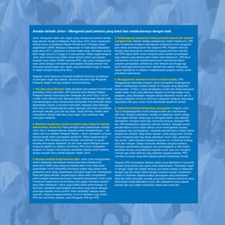 Pelan Pembangunan Pendidikan Malaysia 2013 - 2025
Bab 4 Pembelajaran Murid

Amalan terbaik Johor – Mengenal pasti perkara yang betul dan melakukannya dengan baik
Johor merupakan salah satu negeri yang mempunyai prestasi terbaik
bagi sekolah rendah di Malaysia. Pada tahun 2010 Johor menduduki
tempat kedua di belakang Wilayah Persekutuan Putrajaya dalam
peperiksaan UPSR. Walaupun kedudukan ini tidak dapat dikekalkan
pada tahun 2011, perbezaan di antara negeri yang mendapat ranking
lebih tinggi hanya 0.3 hingga 2.0 mata peratus. Walau bagaimanapun,
Johor terus mempunyai antara varian terkecil dalam pencapaian
prestasi murid dalam UPSR merentas PPD. Apa yang mengagumkan
ialah Johor berjaya melonjakkan pencapaian daripada tempat lima
terbawah kepada salah satu negeri yang berprestasi tinggi di negara
ini dalam tempoh hanya lima tahun.
Kejayaan Johor berpunca daripada kredibiliti pemimpin pendidikan
di peringkat negeri dan daerah, terutama kekuatan tiga Pengarah
Pelajaran Negeri memaju program transformasinya.

4. Pembangunan profesional untuk pemimpin daerah dan sekolah
mengikut fasa: Selaras dengan pelaksanaan sistem Headcount, JPN
juga menjalankan program peningkatan profesional untuk pengetua/
guru besar, penolong kanan dan pegawai PPD. Program bermula
dengan asas kepimpinan instruksional supaya pemimpin sekolah
dan PPD dapat dilatih untuk mengenal pasti kaedah penyelesaian
bagi cabaran yang dikenal pasti melalui data Headcount. JPN terus
memberikan tumpuan kepada kepimpinan instruksional dalam
program peningkatan profesional untuk tempoh dua hingga tiga
tahun sehingga semua pemimpin sekolah dan daerah menguasai
aspek kepimpinan ini sebelum melaksanakan program baharu untuk
perubahan kepimpinan.

5. Menggariskan standard minimum amalan terbaik: JPN
menggariskan beberapa program untuk memastikan keseragaman
dalam melaksanakan amalan terbaik ini. Program yang dijalankan
1. Visi jelas yang dikongsi: Pada peringkat awal program transformasi termasuklah: 1) Plan J, yang menetapkan jumlah dan tahap kesukaran
pendidikan Johor, pemimpin JPN bersama-sama dengan Pejabat
soalan kerja rumah yang diberikan kepada murid bagi setiap mata
Pelajaran Daerah merancang dan merangka visi Johor Top 5. Visi ini
pelajaran, yang dibezakan mengikut tahap kebolehan murid, dan 2)
mudah untuk difahami dan dijangka dapat dilaksanakan dengan baik
Sukatan pelajaran minimum (Minimum adequate syllabus) yang dapat
(memandangkan Johor berada pada kedudukan lima terbawah dalam digunakan oleh guru untuk murid berprestasi akademik rendah.
peperiksaan awam). Lima tahun kemudian, kejayaan yang dikecapi
oleh Johor ini menjadi sebutan dalam kalangan pemimpin pendidikan, 6. Intervensi berbeza berdasarkan pencapaian: Program Johor
Top 5 mengkategorikan murid mengikut aliran dan memberikan
pemimpin sekolah, guru dan ibu bapa. Tanpa diminta, mereka akan
latih tubi mengikut kebolehan. Amalan ini dijalankan bukan sahaja
menyatakan dengan jelas apa yang negeri cuba usahakan bagi
di peringkat sekolah, tetapi juga di peringkat sistem, iaitu sekolah
mencapai matlamat.
diklusterkan mengikut band dan menerima bantuan daripada PPD
2. Memberi keutamaan kepada program yang menjurus kepada
dan JPN berdasarkan keperluan sekolah tersebut. Sebagai contoh,
keberhasilan akademik: Pada peringkat awal pelaksanaan strategi
sekolah Band 4 and 5 diberi latihan untuk meningkatkan amalan
Johor Top 5, terdapat tekanan daripada pihak berkepentingan – dari
pengajaran dan pembelajaran, manakala sekolah Band 3 diberi latihan
dalam dan luar Jabatan Pelajaran Negeri – untuk meluaskan tumpuan pengurusan sekolah. Bagi setiap sekolah, pihak pengurusan diminta
kepada aspek selain pencapaian akademik. Walau bagaimanapun
untuk mengenal pasti tiga tahap kebolehan murid, baik, sederhana
pemimpin JPN bertegas bahawa dengan memberikan tumpuan
dan lemah. Label diberikan kepada kumpulan ini, contohnya bintang,
kepada pencapaian akademik, isu lain akan dapat ditangani secara
sinar dan harapan. Setiap kumpulan diberikan program berbeza,
langsung (seperti isu disiplin). Komitmen JPN untuk menjayakan
termasuk pendekatan pengajaran dan pembelajaran di bilik darjah,
program ini dengan menumpukan perhatian kepada prioriti tertentu
perhatian khusus yang diberikan kepada murid, atau pun mengikut
sahaja menjadi mercu tanda kejayaan negeri Johor.
intensiti dan kadar latihtubi yang diberikan kepada mereka. PPD
memberi tumpuan yang lebih kepada sekolah berprestasi rendah.
3. Budaya prestasi tinggi berteras data: Johor mula menggunakan
sistem pelaporan pencapaian secara atas talian (Headcount)
Pegawai JPN menyatakan bahawa sistem yang diamalkan ini bukanlah
pada tahun 2006 yang menjurus kepada data murid. Keputusan
sesuatu yang baharu atau sukar untuk dilaksanakan. Perbezaan negeri
peperiksaan murid direkodkan (termasuk soalan bagi setiap mata
ini dengan negeri lain adalah tentang cara setiap amalan ini dijalankan
pelajaran) untuk setiap peperiksaan peringkat negeri dan kebangsaan. dengan rapi dan teratur diikuti dengan tindakan susulan. Penekanan
Pada peringkat sekolah, pengetua/guru besar akan mengadakan
sistem ini diberikan kepada budaya pencapaian yang berteraskan
perbincangan bersama-sama guru mengenai pencapaian murid untuk data dan bukti yang jelas, konsep yang kukuh bahawa intervensi harus
memahami bagaimana murid berjaya atau gagal mencapai sasaran
berteraskan tahap kebolehan murid, dan kerjasama antara daerah,
yang telah ditetapkan. Fokus yang kritikal dalam perbincangan ini
sekolah dan guru dalam membantu antara satu sama lain.
bertujuan mengenal pasti langkah pemulihan yang sesuai sebagai
sokongan kepada murid (contoh: kelas tambahan selepas waktu
sekolah). Dialog mengenai prestasi murid ini diadakan juga antara
PPD dan pemimpin sekolah, serta Pengarah JPN dan PPD.

4-22

 