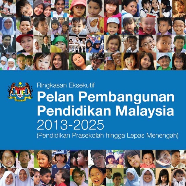 Pelan Pembangunan Pendidikan Malaysia 2013 2025 Ringkasan