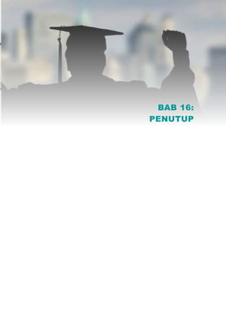 BAB 16:
PENUTUP
 