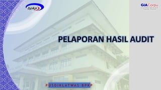 #Pelaporan-Hasil-Audit_ Refreshment edit.pptx