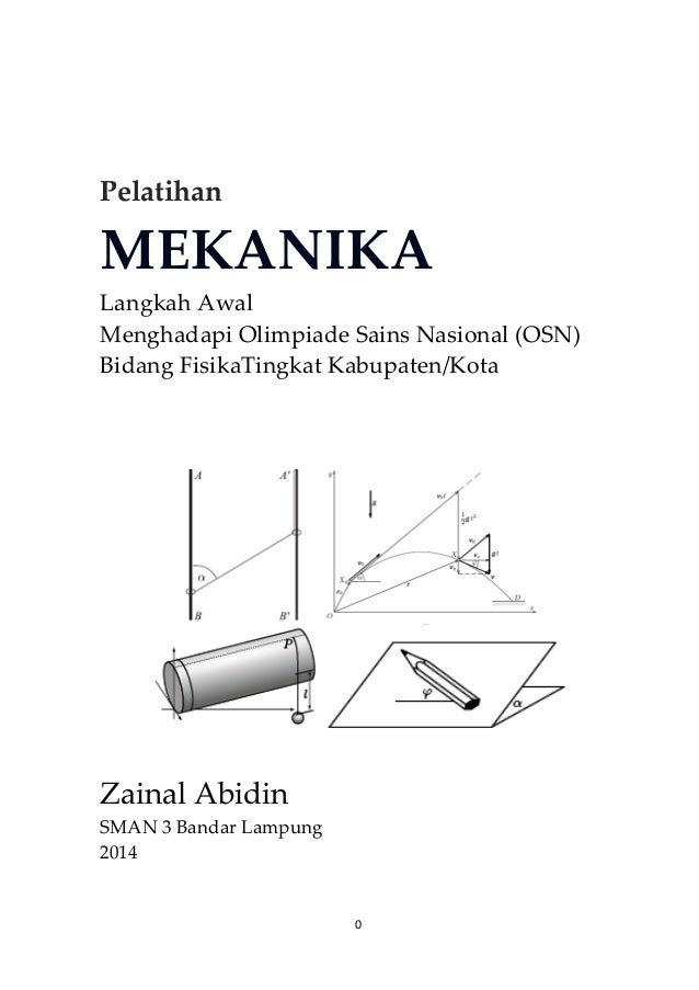 Pelatihan Mekanika untuk OSK Fisika 2014