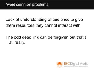 What happens if….Codec issuesHardware…er no soundcards/speakersDesigning within the space (constraints)Speed (see later firefox example)