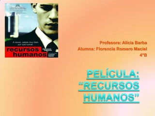 Profesora: Alicia Barba
Alumna: Florencia Romero Maciel
4°B

 