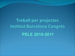 PELE 2010-2011 