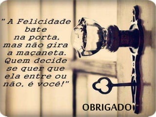 OBRIGADO
 