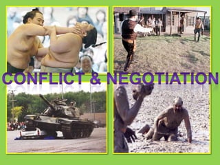 Conflict & negotiation 