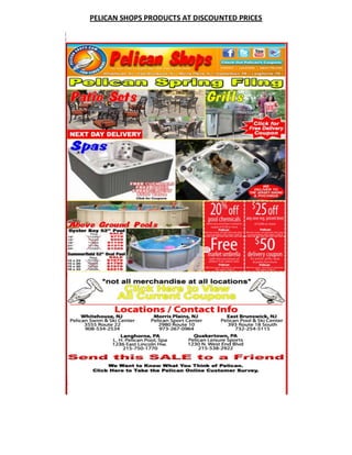 PELICAN SHOPS PRODUCTS AT DISCOUNTED PRICES
 